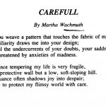 Carefull poem written by Martha Wachsmuth.