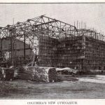 Columbia's new gymnasium under construction.
